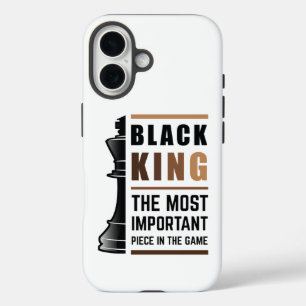 Black King The Most Important Piece In The Game 2 iPhone 16 Case