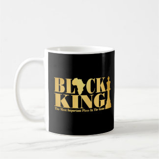 Black King The Most Important Piece In The Game Af Coffee Mug