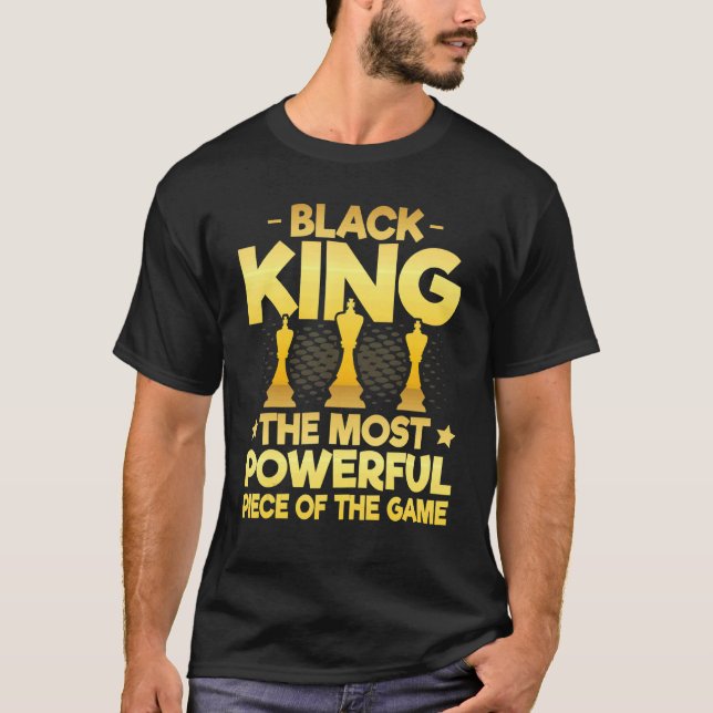 Black King The Most Powerful Piece In The Game Men T-Shirt (Front)