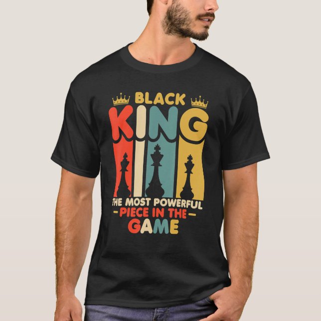 Black King The Most Powerful Piece In The Game Men T-Shirt (Front)