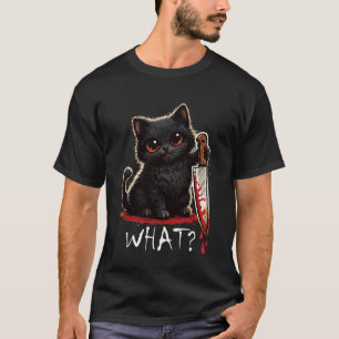 Black Kitten What Cat Cute Creepy Humour Theme Lon T-Shirt