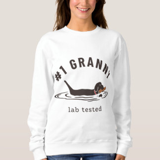 black lab 1 granny - labrador retriever owner mors sweatshirt
