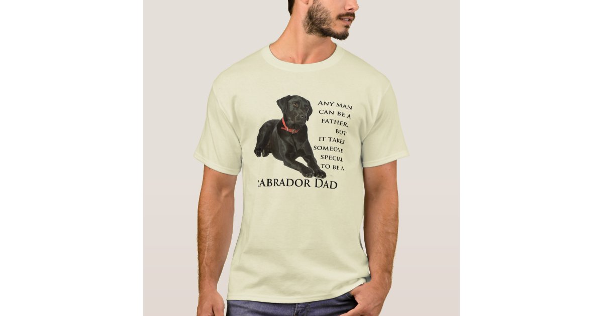 Black Lab Dad Shirt | Zazzle