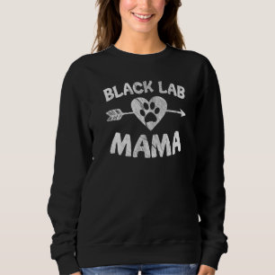 Black Lab Mama Mother's Day Labrador Retriever Mum Sweatshirt