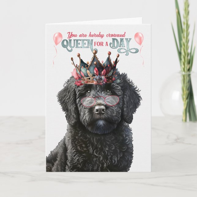 Black Labradoodle Queen for a Day Funny Birthday Card (Front)