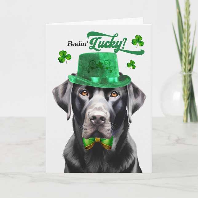 Black Labrador Dog Feelin' Lucky St Patrick's Day Holiday Card (Front)