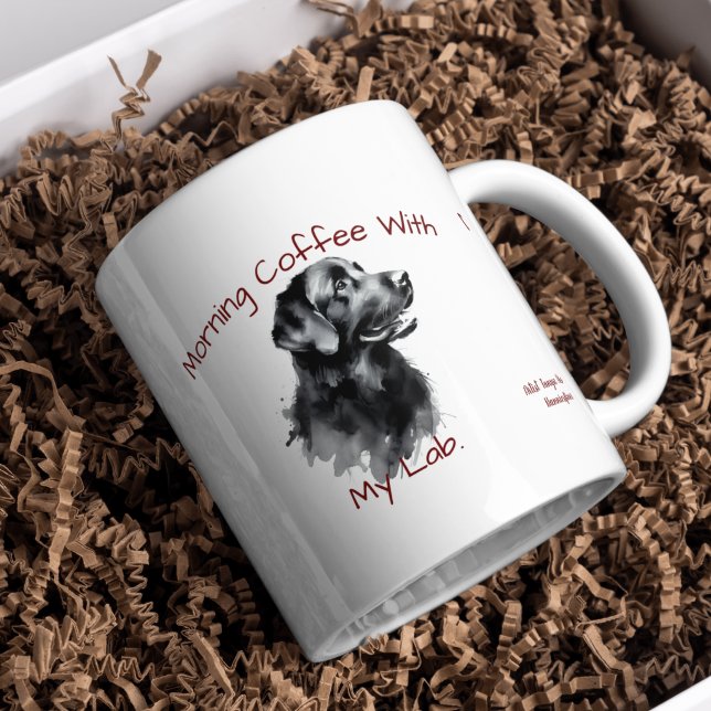  Black  Labrador Morning Coffee/PERSONALIZE Coffee Mug (Personalize, add your own text to this design)