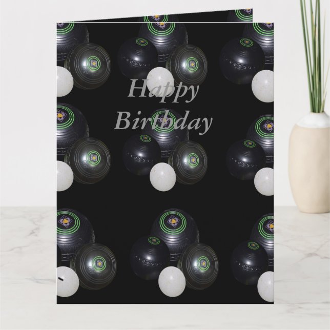 Black Lawn Bowls, Big Happy Birthday Card (Front)