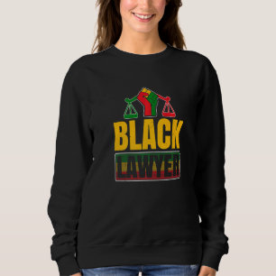 Black Lawyer African American Attorney Law Student Sweatshirt