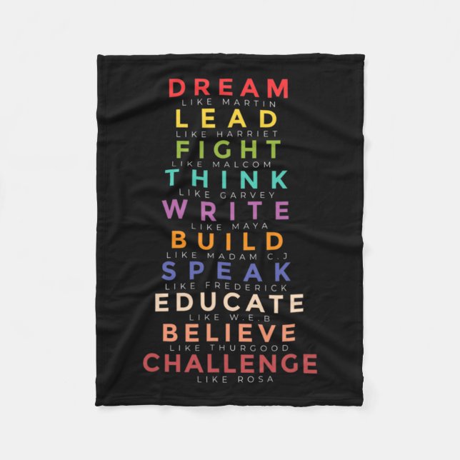 Black Leader Dream Like Leaders Teach Black Histor Fleece Blanket (Front)