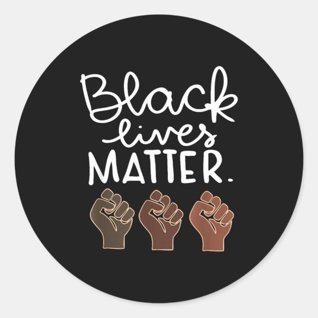 Black Lives Blm Human Rights Black History Month  Classic Round Sticker (Front)