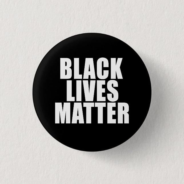 "BLACK LIVES MATTER" 1.25-inch 3 Cm Round Badge (Front)