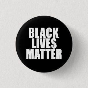 "BLACK LIVES MATTER" 1.25-inch 3 Cm Round Badge