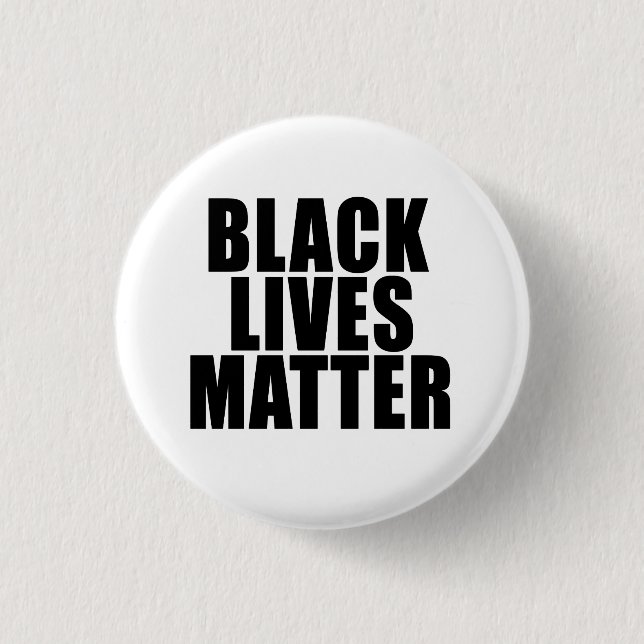 "BLACK LIVES MATTER" 1.25-inch 3 Cm Round Badge (Front)