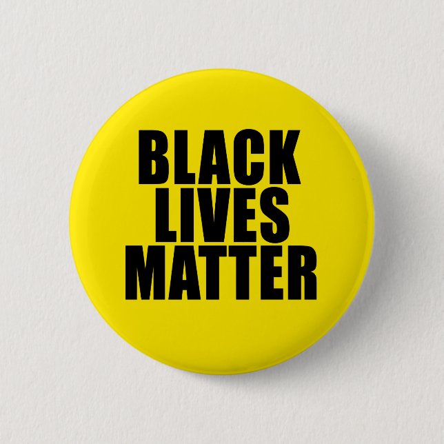 "BLACK LIVES MATTER" 2.25-inch 6 Cm Round Badge (Front)
