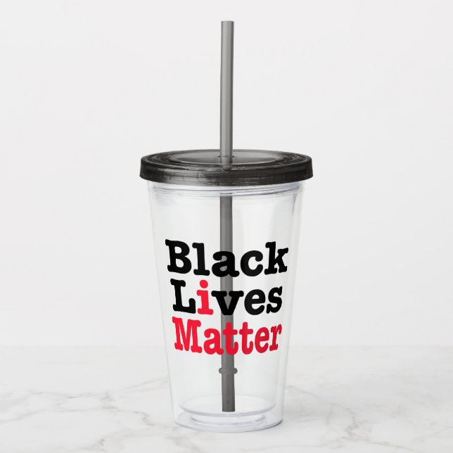 Black Lives Matter Acrylic Tumbler (Front)
