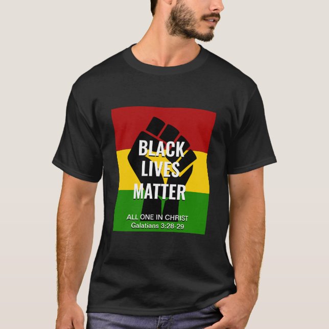 BLACK LIVES MATTER All One In Christ Galatians T-Shirt (Front)