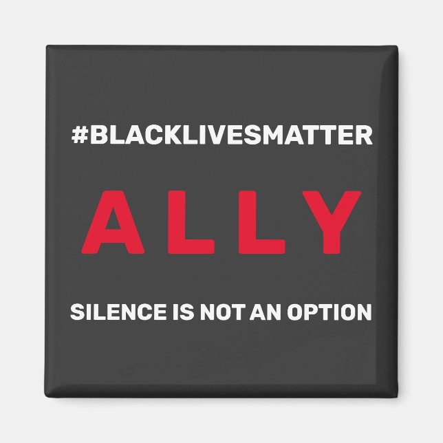Black Lives Matter ALLY Magnet (Front)
