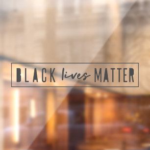 Black Lives Matter   BLM Race Equality Modern Window Cling