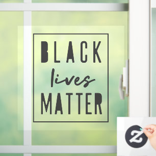Black Lives Matter   BLM Race Equality Modern Window Cling