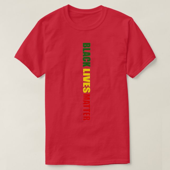 Black Lives Matter  BLM T-Shirt (Design Front)