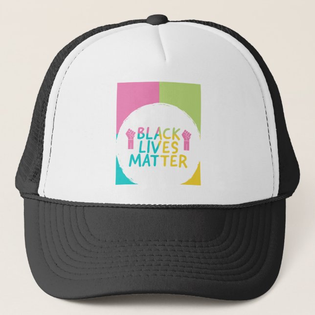 Black Lives Matter - BLM Trucker Hat (Front)