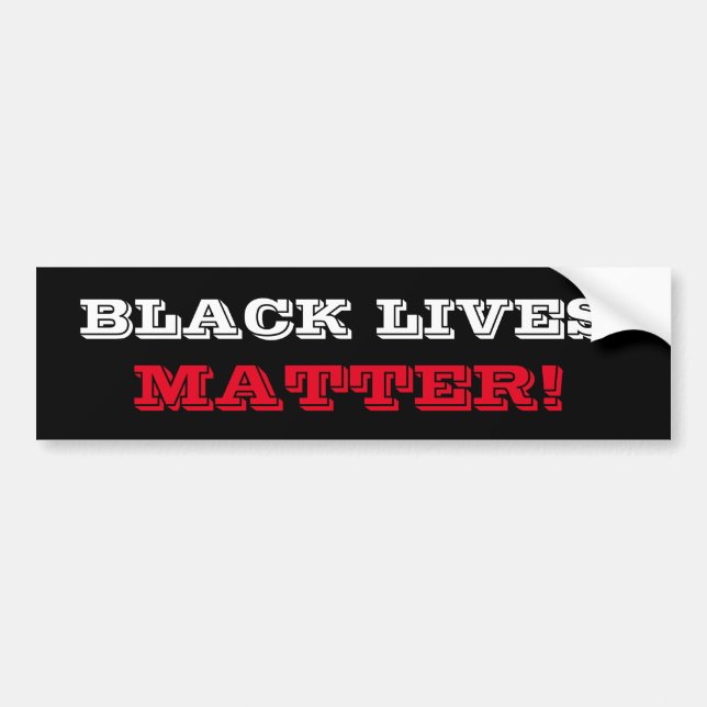 BLACK LIVES MATTER bumper sticker (Front)