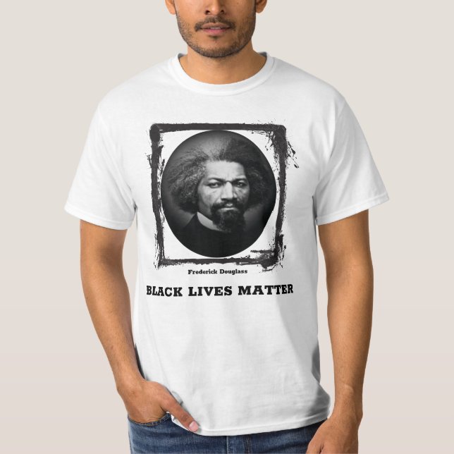 Black Lives Matter Frederick Douglass T-Shirt (Front)