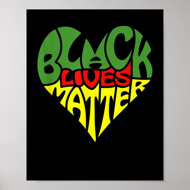 Black Lives Matter  Heart Graphic Pan African Flag Poster (Front)