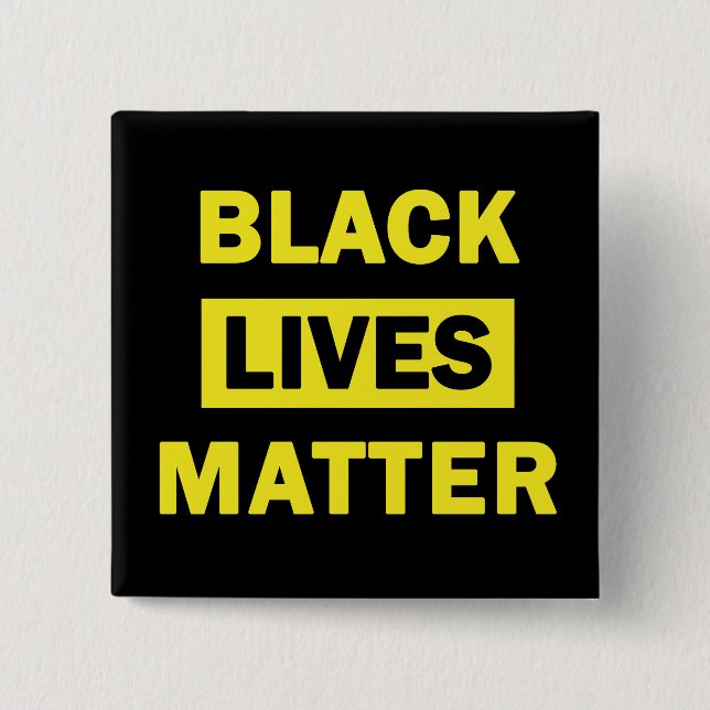 Black Lives Matter in Yellow Block Letters 15 Cm Square Badge (Front)