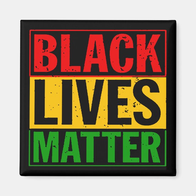 “BLACK LIVES MATTER” MAGNET (Front)