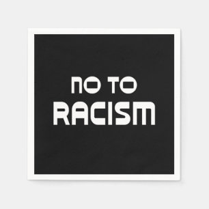 Black Lives Matter No To Racism Napkin