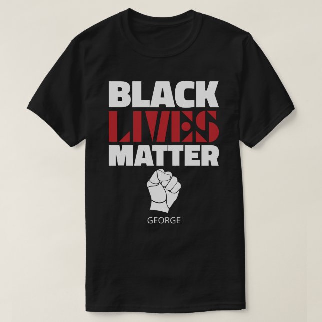 Black Lives Matter Raised Fist Personalised Name T-Shirt (Design Front)