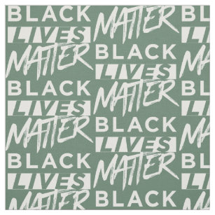 Black lives matter sage green fabric