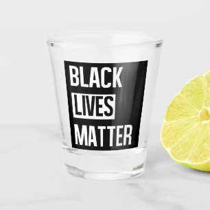 Black Lives Matter Shot Glass