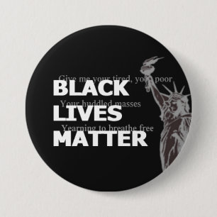 Black Lives Matter-Statue of Liberty-breathe free 7.5 Cm Round Badge