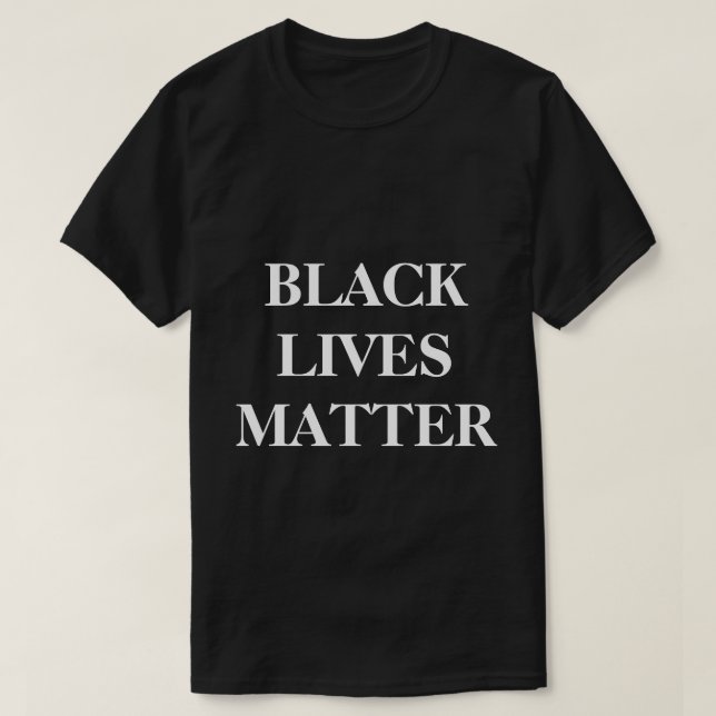 Black Lives Matter T-Shirt (Design Front)