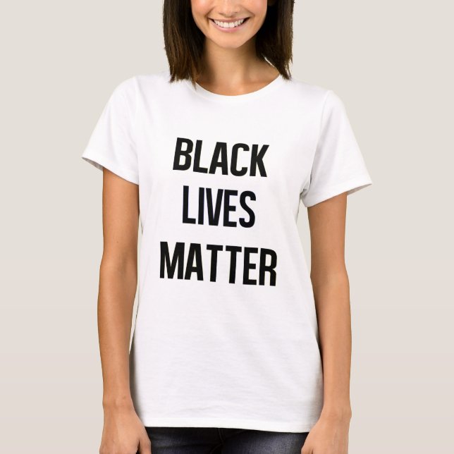 Black Lives Matter T-Shirt (Front)