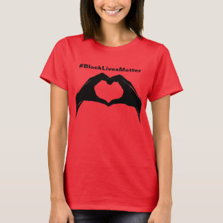 # Black Lives Matter T T-Shirt
