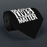 Black Lives Matter Tie<br><div class="desc">Black Lives Matter neck tie</div>