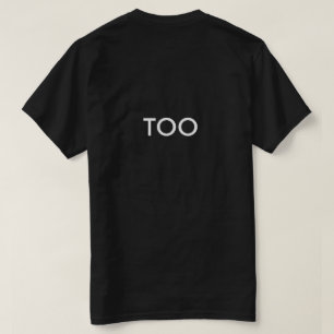 Black Lives Matter (Too) T-Shirt