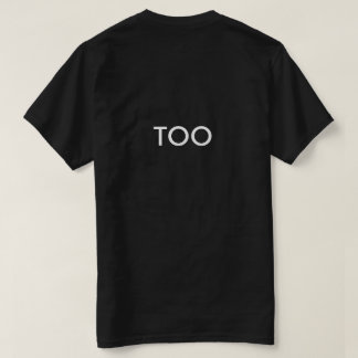 Black Lives Matter (Too) T-Shirt