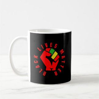 Black Lives Matter with fist  T-Shirt Coffee Mug