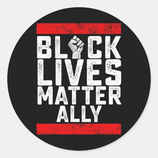 Black Lives Problem Ally  Classic Round Sticker (Front)