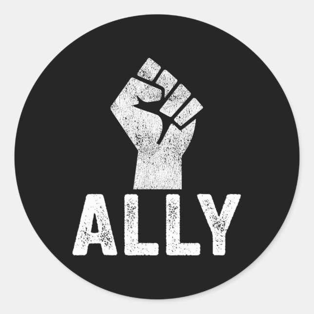 Black Lives Problem Ally Fist Blm Support  Classic Round Sticker (Front)