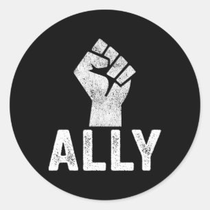 Black Lives Problem Ally Fist Blm Support Classic Round Sticker