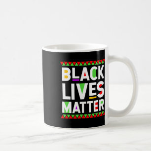 Black Lives Problem Black History Month Celebratio Coffee Mug