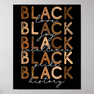 Black Love Joy Excellence Pride History Black Hist Poster