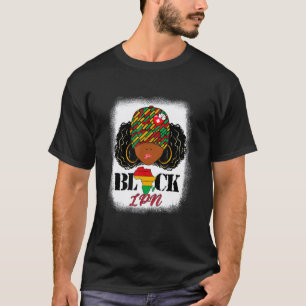 Black LPN Nurse Messy Bun Pride African Black Hist T-Shirt