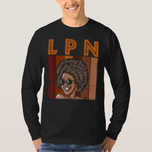 Black LPN Nurses Matter African American Black His T-Shirt